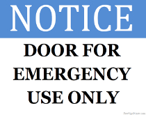 Door For Emergency Use Only Sign
