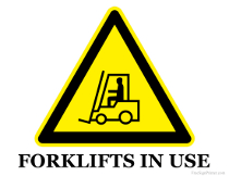 Forklift In Use Sign