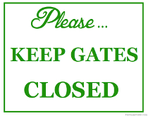 Please Keep Gates Closed Sign