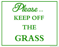 Please Keep off the Grass Sign