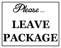 Leave Package at Door Sign
