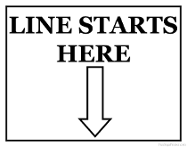 Line Starts Here Sign