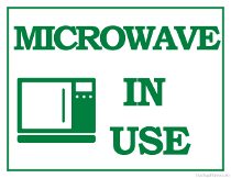 Microwave In Use Sign