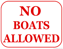 No Boats Allowed Sign