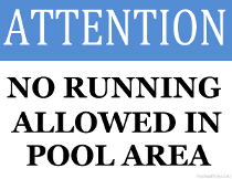 No Running Allowed in Pool Area Sign