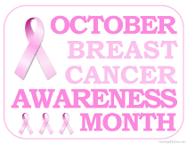 October is Breast Cance Awareness Sign