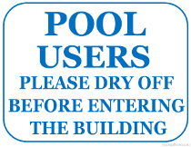 Please Dry Off Before Entering the Building Sign