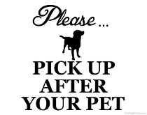 Pick up after your Pet Sign