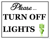 Turn Off Lights Sign