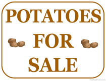 Potatoes For Sale Sign