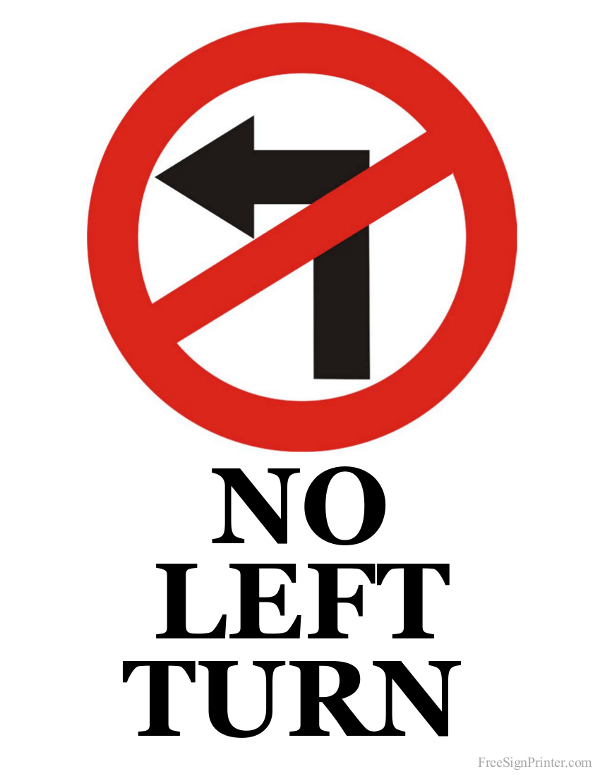 Printable No Left Turn Sign