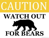Watch out for Bears Sign