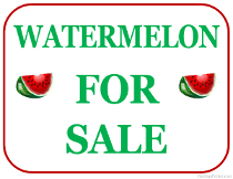 Watermelon For Sale Sign