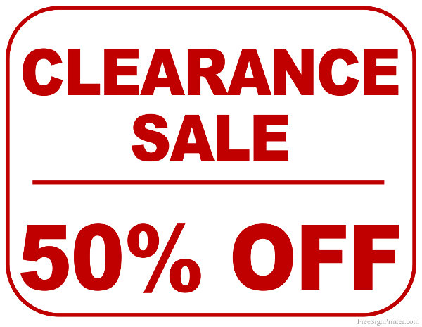 https://www.freesignprinter.com/images/printable-50-percent-off-clearance-sign.png