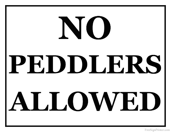 Printable No Peddlers Allowed Sign