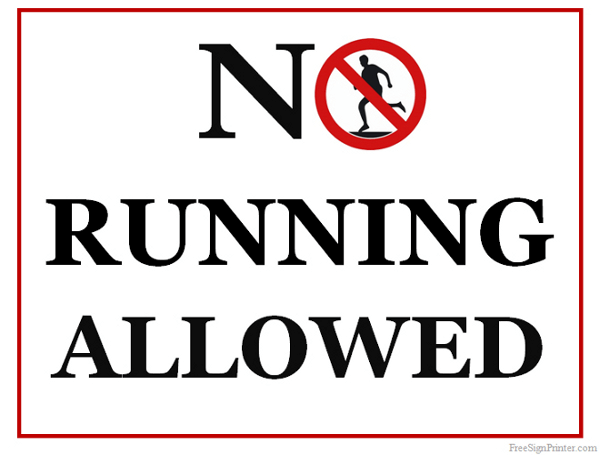 no running sign in class