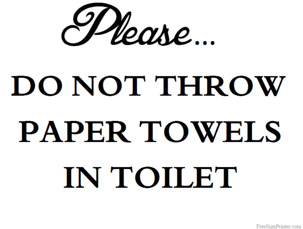 printable-please-do-not-throw-paper-towels-in-toilet-sign