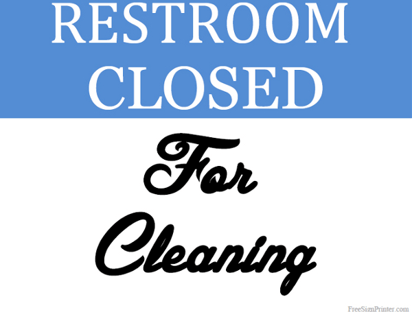 restroom cleaning signs